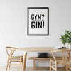 Gin Poster | Gym? I thought you said Gin!