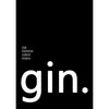 Gin Poster | Gib deinem Leben einen Gin