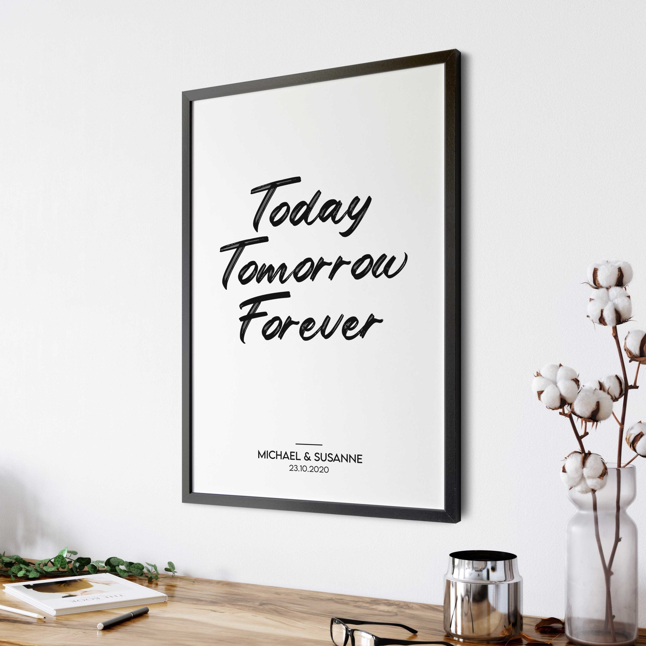 Liebesposter Today Tomorrow Forever 2