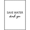 Gin Poster | Save Water - Drink Gin