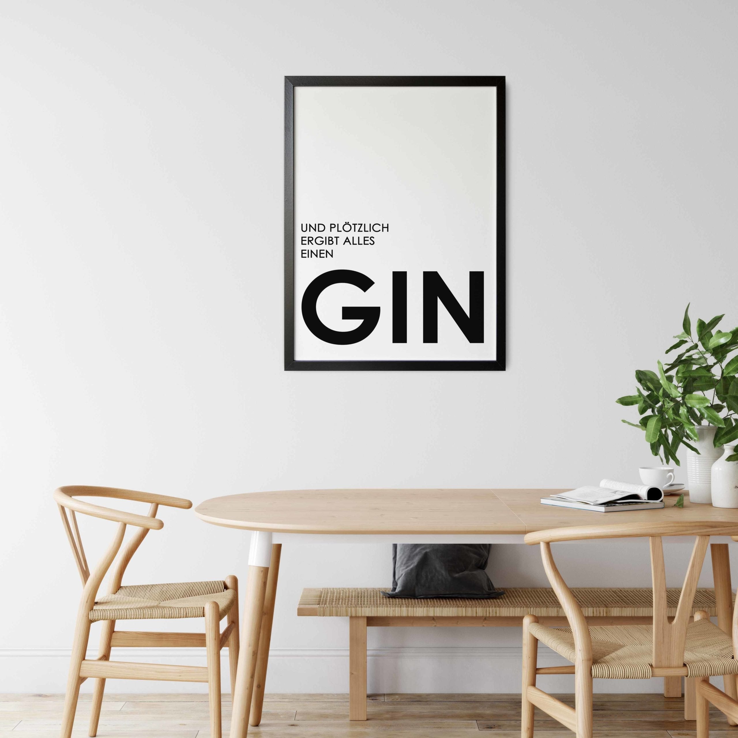 Gin Poster | Und plötzlich ergibt alles einen Gin