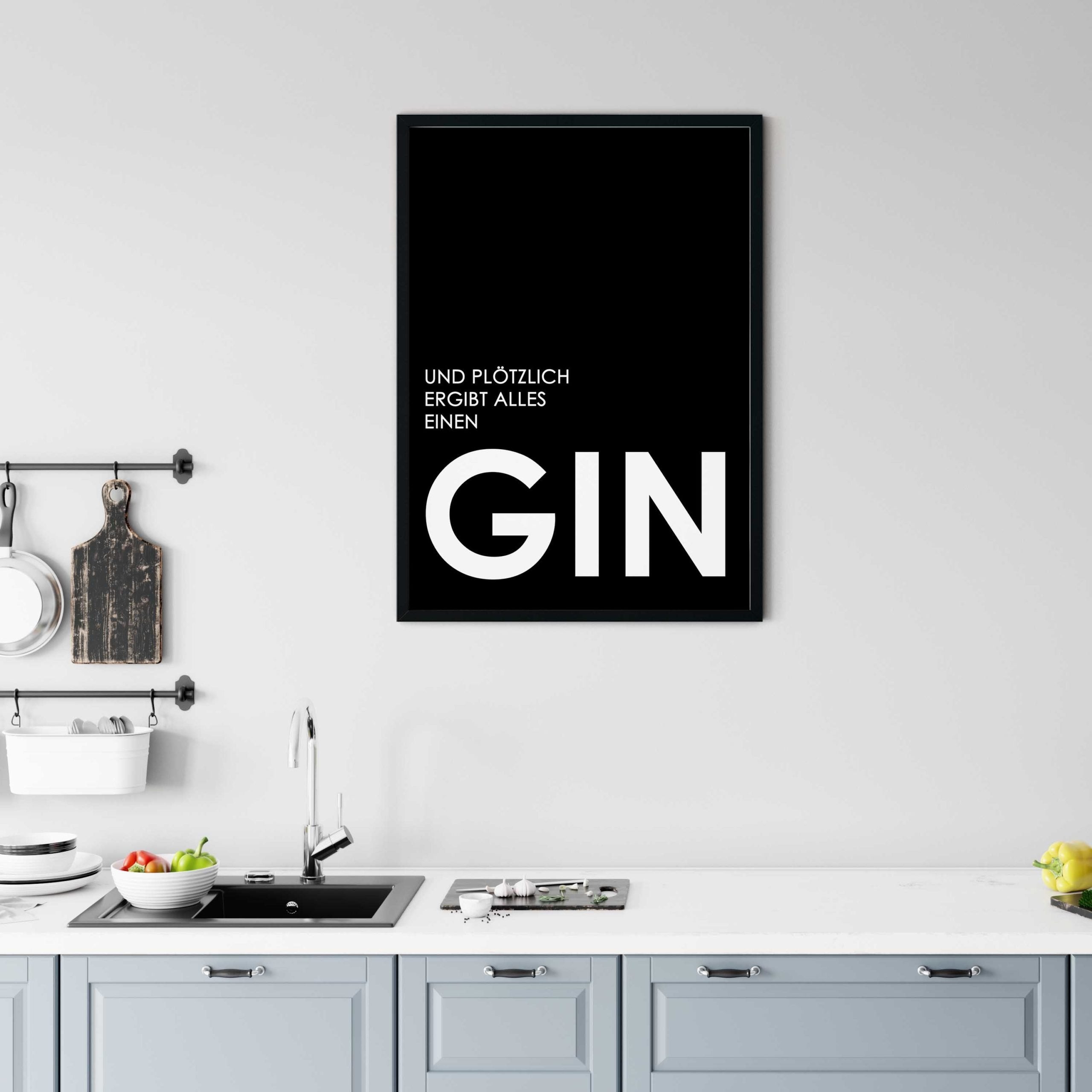 Gin Poster | Und plötzlich ergibt alles einen Gin