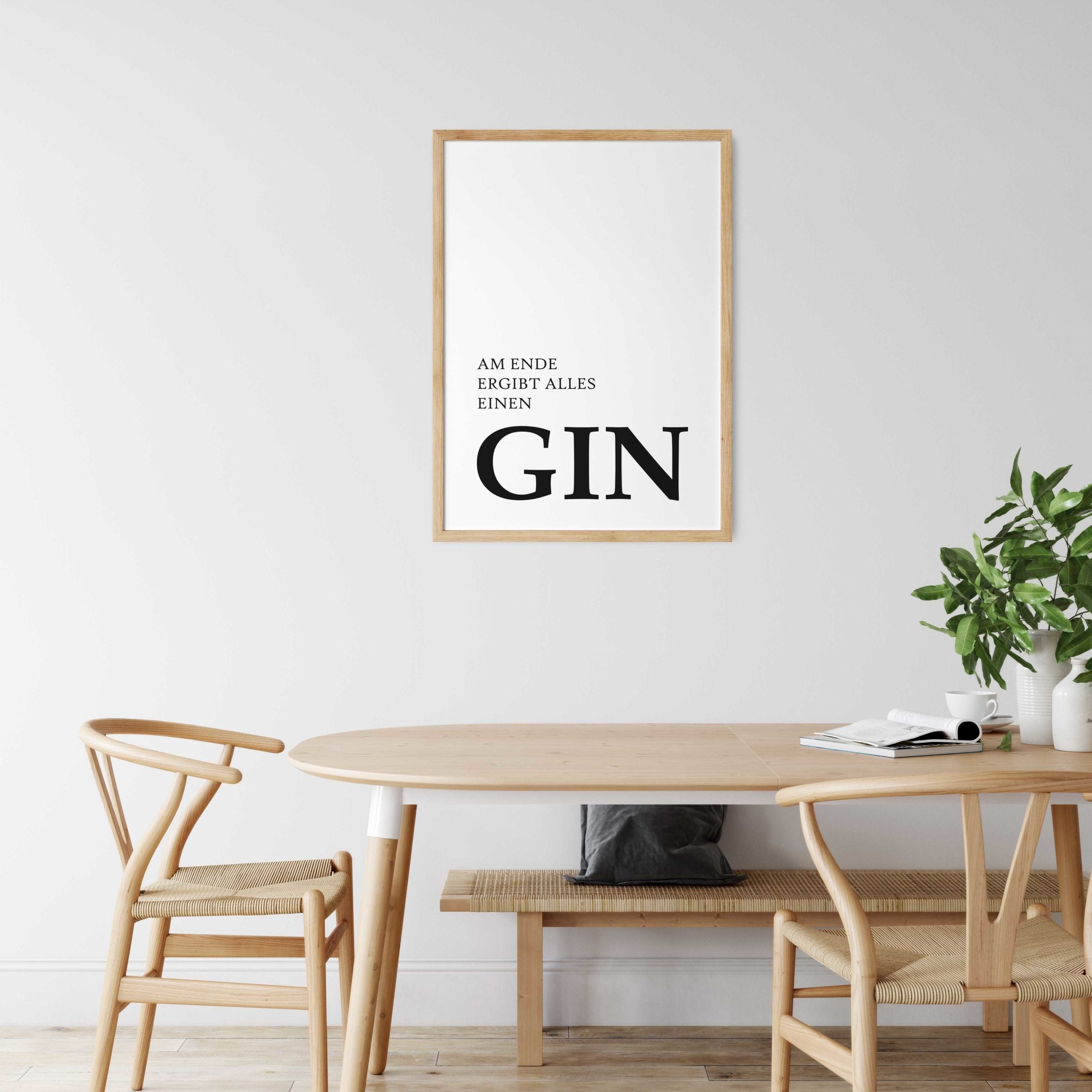 Gin Poster | Am Ende ergibt alles einen Gin