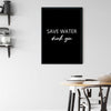 Gin Poster | Save Water - Drink Gin